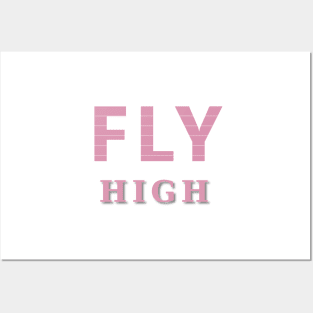 Fly High Inspirational Typography Pink Posters and Art